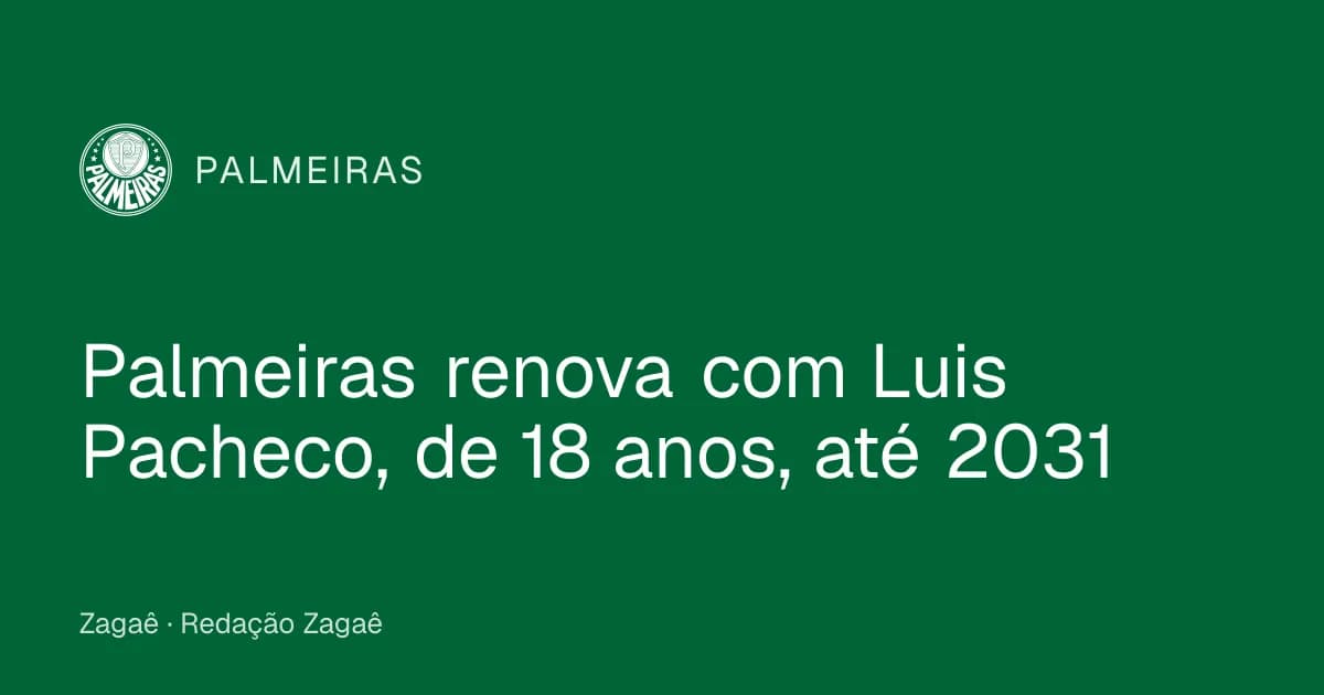 Imagem ilustrativa: Palmeiras renova com Luis Pacheco, de 18 anos, até 2031