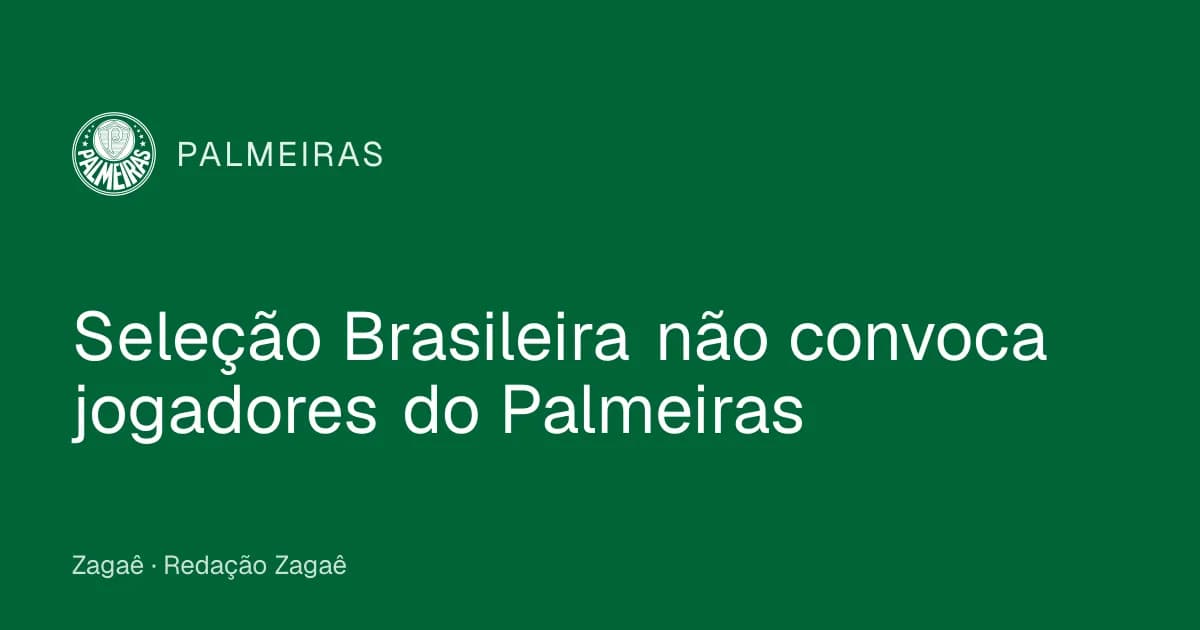 Imagem ilustrativa: Ancelotti não convoca nenhum jogador do Palmeiras para amistosos